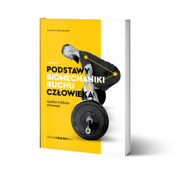 Podstawy biomechaniki ruchu człowieka