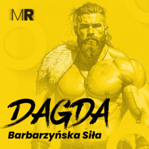 Dagda - Barbarzyńska Siła [PLAN TRENINGOWY]